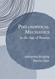 Philosophical Mechanics in the Age of Reason