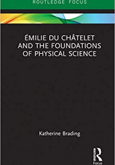 Émilie Du Châtelet and the Foundations of Physical Science